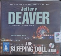 The Sleeping Doll written by Jeffery Deaver performed by Anne Twomey on Audio CD (Unabridged)